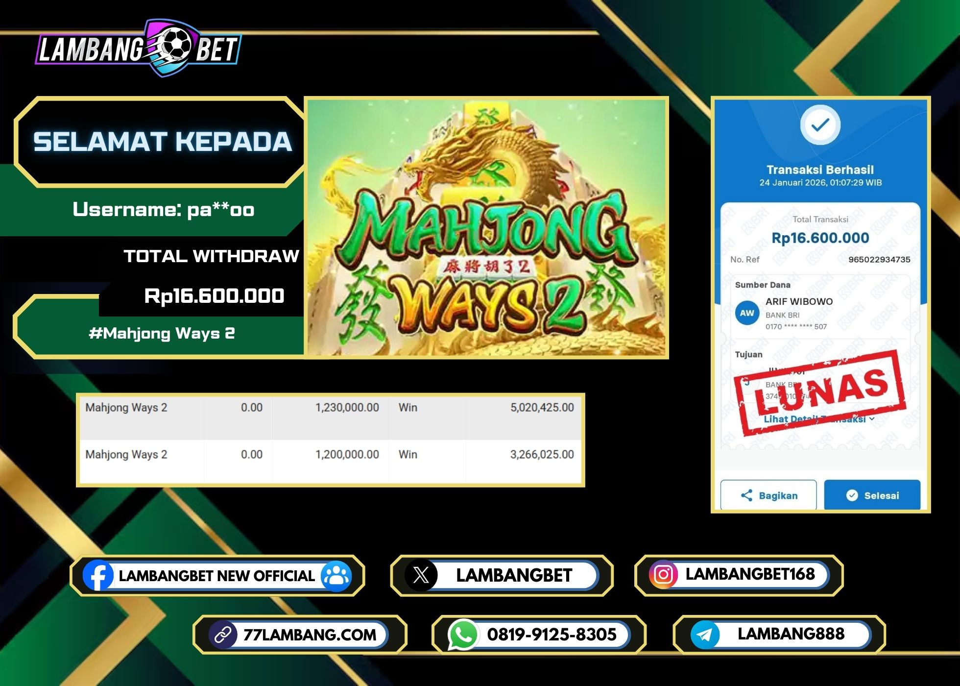 LAMBANGBET [24 JANUARI 2026] JACKPOT SLOT Mahjong Ways 2 "Rp16.600.000" LUNAS